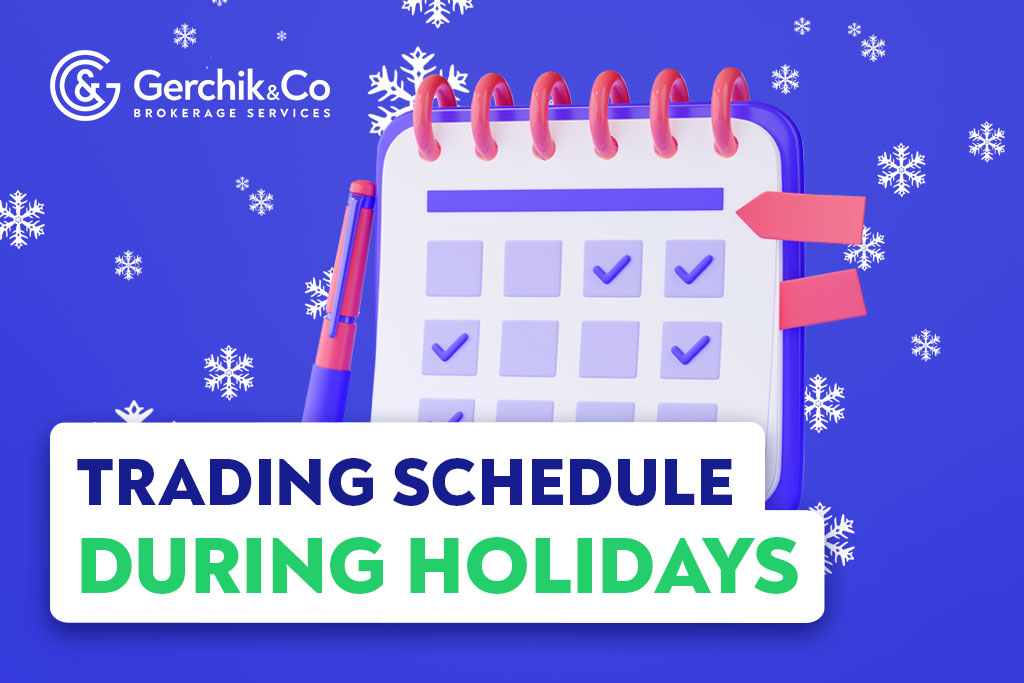Changes in the Trading Hours During the Holidays 