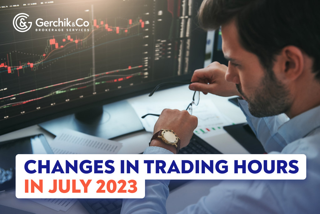 Changes in Trading Hours in July 2023