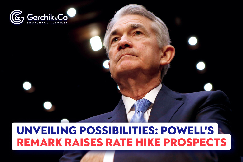 Unveiling Possibilities: Powell's Jackson Hole Remark Raises Rate Hike Prospects
