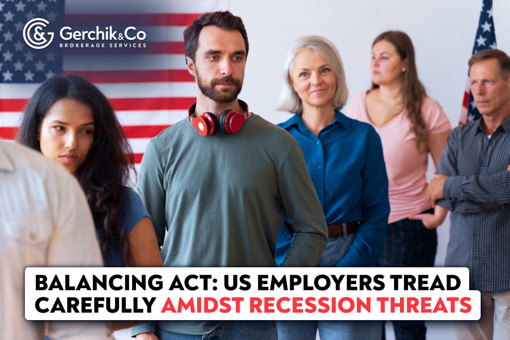 Balancing Act: US Employers Tread Carefully Amidst Recession Threats