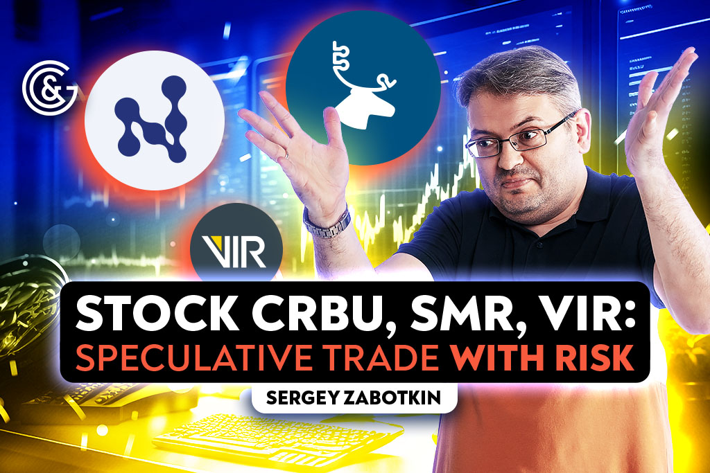 Stock CRBU, SMR, VIR: Speculative trade with RISK