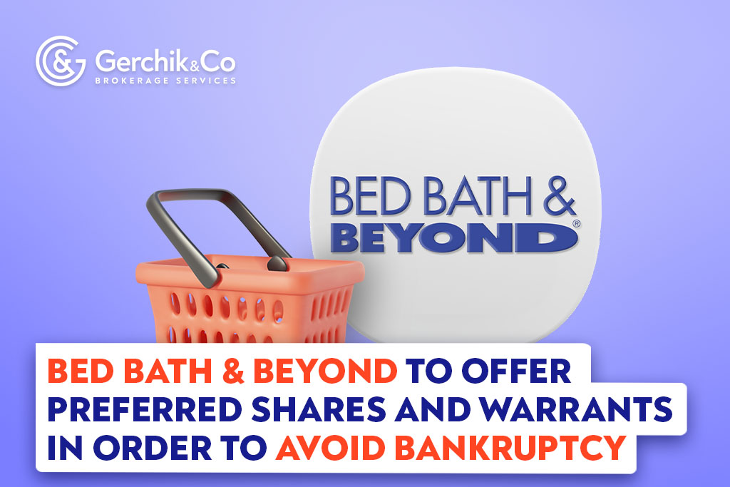 Bed Bath & Beyond To Offer Preferred Shares and Warrants In Order to Avoid Bankruptcy