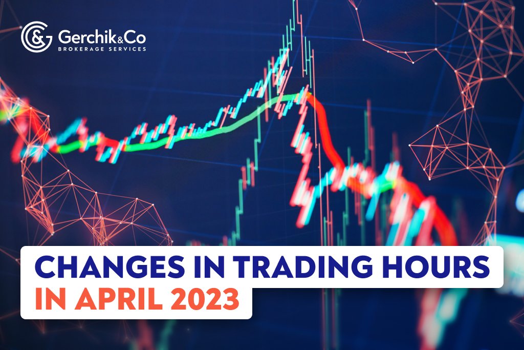 Changes in Trading Hours in April 2023